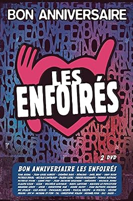 Columbia Les Enfoirés : Bon anniversaire