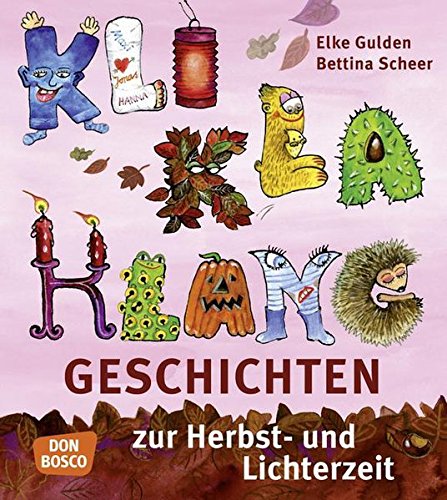 Download KliKlaKlanggeschichten zur Herbst und Lichterzeit Download KliKlaKlanggeschichten zur Herbst und Lichterzeit