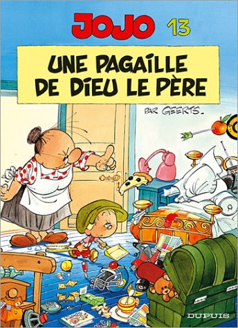 couverture de : Une pagaille de Dieu le P&egrave;re