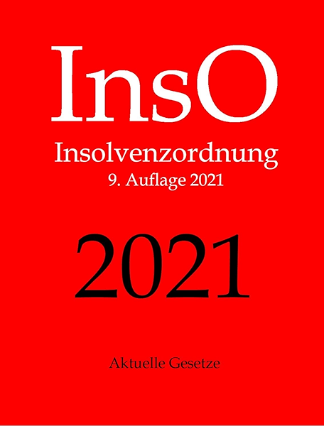 Inso Insolvenzordnung Aktuelle Gesetze Insolvenzordnung Mit Nebengesetzen Insolvenzrecht Inso Eginso Euinsvo Insvv Anfg Covinsag Ebook Gesetze Aktuelle Amazon De Kindle Shop
