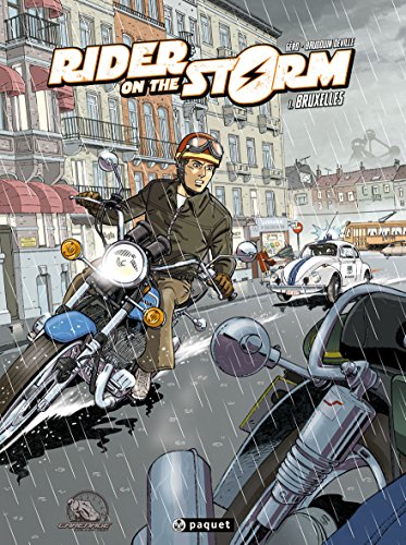 Rider on the storm : Bruxelles