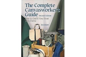 The Complete Canvasworker’s Guide: How to Outfit Your Boat Using Natural or Synthetic Cloth (INTERNATIONAL MARINE-RMP)