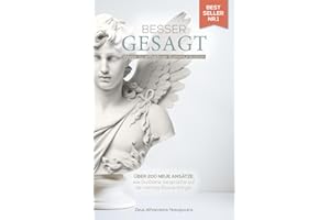 Besser gesagt: Wege zu effektiver Kommunikation