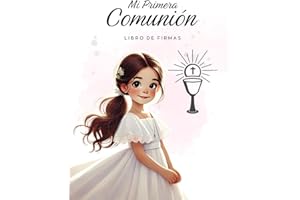 Mi Primera Comunión: Libro de Firmas Personalizado Para Dedicatorias y Mensajes de invitados | Álbum de Fotografías | Recuerdos | Lista de Regalos Comunión