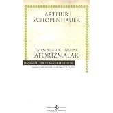 Yaşam Bilgeliği &Uuml;zerine Aforizmalar