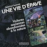 Image de Une vie d'épave