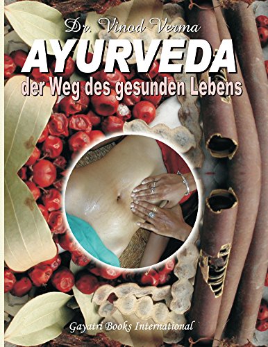 Download AYURVEDA: Der Weg des gesunden Lebens Download AYURVEDA: Der Weg des gesunden Lebens