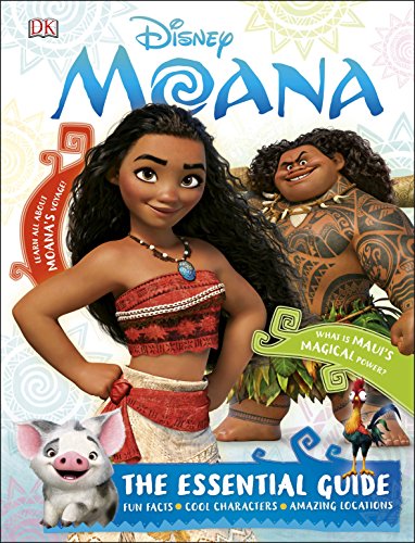 Disney Moana The Essential Guide livre