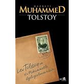 Hz. Muhammed: Lev Tolstoy'un Hz. Muhammed'le İlgili Gizlenen Kitabı