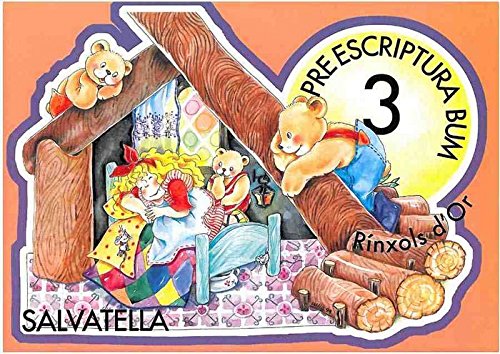 Preescriptura Bum 3: Rinxols d'or (BUM Preescriptura)