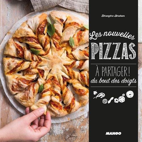 Télécharger Les nouvelles pizzas à partager PDF Ebook En Ligne