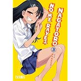 No Me Rayes, Nagatoro 03