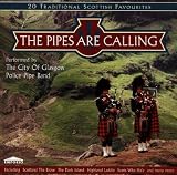 The Pipes Are Calling - the Glasgow Police Pipe Band