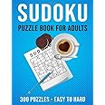 Sudoku Puzzle Book for Adults: 300 Large Print Sudoku Puzzles | Easy to Hard