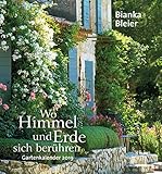 Wo Himmel und Erde sich berühren 2019 - Postkartenkalender: mit 52 Gartenmotiven by