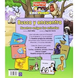 Busca y encuentra. Nuestros amigos los animales (FISHER PRICE. LITTLE PEOPLE, Band 150857)