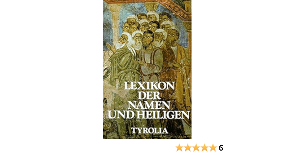 Lexikon Der Namen Und Heiligen Amazon De Wimmer Otto Melzer Hartmann Gelmi Josef Gelmi Josef Bucher