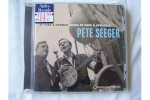 If I Had a Hammer: Songs of Hope and Struggle