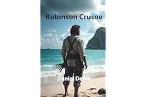 Robinson Crusoe: Illustrierte Neuausgabe
