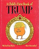 A Child's First Book of Trump by 