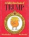 A Child's First Book of Trump by 