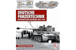 Deutsche Panzertechnik: Motoren und Getriebe 1925-1945