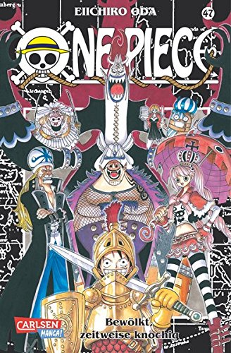 Preisvergleich Produktbild One Piece, Band 47: Bewölkt, zeitweise knochig