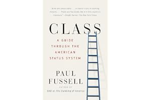 Class: A Guide Through the American Status System