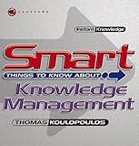 Smart Things to Know About Knowledge Management by 