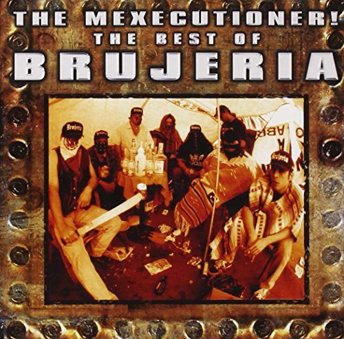 The Best of Brujeria