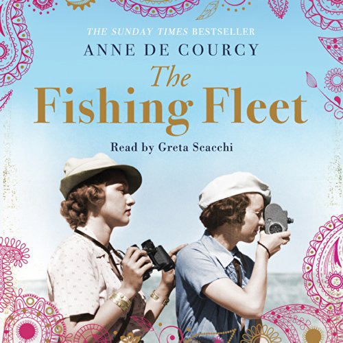 The Fishing Fleet: Husband-Hunting in the Raj The Fishing Fleet: Husband-Hunting in the Raj