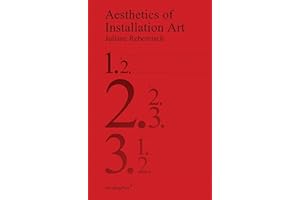 Aesthetics of Installation Art (Sternberg Press)