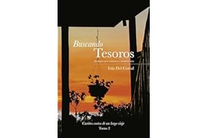 Buscando tesoros: Andares por los caminos colombianos (Cuentos cortos de un largo viaje, Band 2)