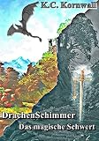 Cover zum Buch DrachenSchimmer: Das magische Schwert