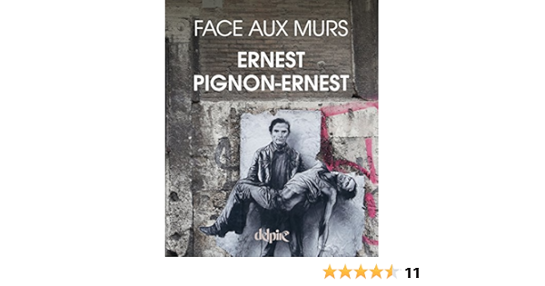 Ernest Pignon Ernest Face Aux Murs Pignon Ernest Ernest Amazon De Bucher