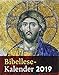 Bibellese-Kalender 2019: 365 Tage mit Gottes Wort by 