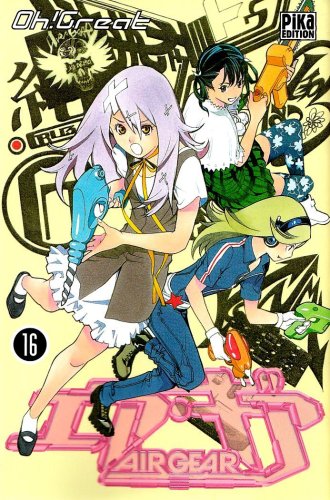 Air Gear — Tome 16
