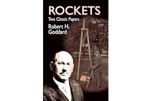 Rockets: Two Classic Papers (Dover Books on Aeronautical Engineering)