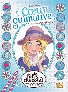 jaquette livre Les filles au chocolat, Tome 2 : Coeur guimauve