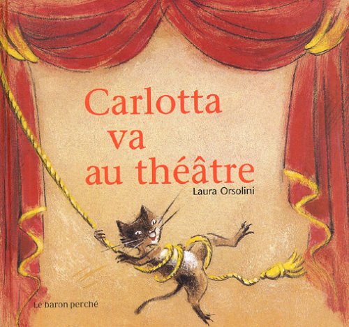 couverture de : Carlotta va au th&eacute;&acirc;tre