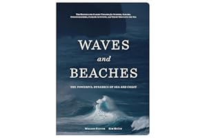 Waves and Beaches: The Powerful Dynamics of Sea and Coast