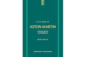 Little Book of - Aston Martin: L'excellence automobile