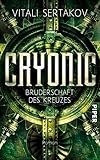 Image de Cryonic: Bruderschaft des Kreuzes (Cryonic 2)