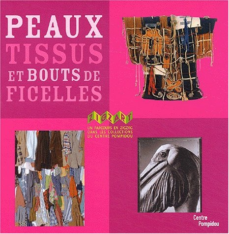 couverture de : Peaux tissus et bouts de ficelles