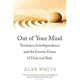 Out of Your Mind: Tricksters, Interdependence and the Cosmic Game of Hide-and-Seek
