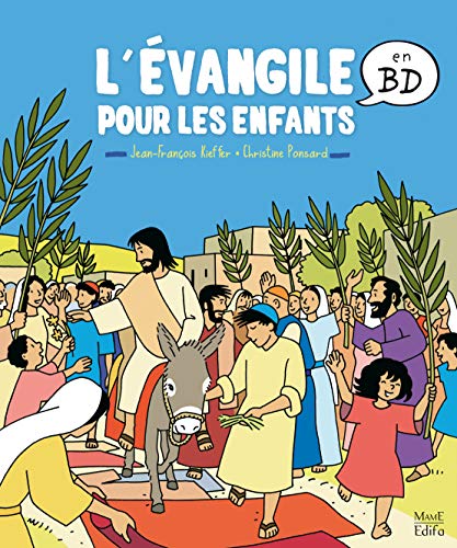 L'évangile pour les Enfants en BD L'évangile pour les Enfants en BD