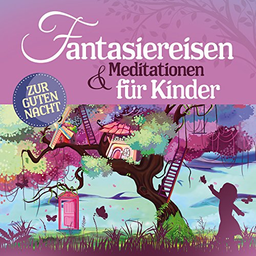 Fantasiereisen-und-Meditationen-fr-Kinder