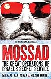 Mossad: The Great Operations of Israel's Secret Service