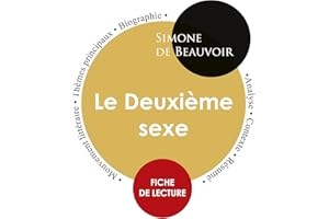 Fiche de lecture Le Deuxième sexe (tome 1) (Étude intégrale)