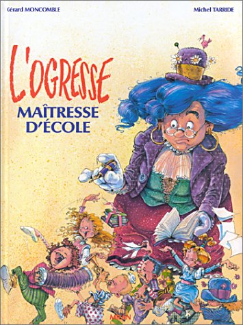 L'ogresse, maîtresse d'école